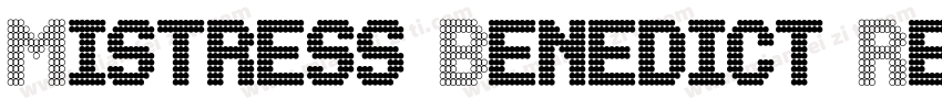 Mistress Benedict Re字体转换